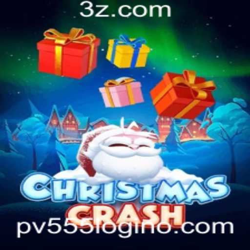 ChristmasCrash: Mergulhe na Diversão Festiva do Jogo com pv555 login